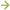 →
